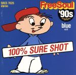 Free Soul ’90s~Blue Edit