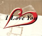 I LOVE YOU