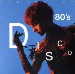 ベストオブ80’sディスコ