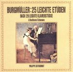 CBSソニー・ピアノ・レッスン・シリーズ1 ブルグミュラー:25のやさしい練習曲、他