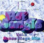 Hot Jungle Vol.3“Dance Mega Hits”