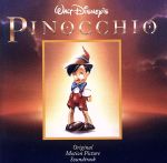 ピノキオ オリジナル・モーション・ピクチャー・サウンドトラック