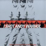 I SHOT ANDY WARHOL