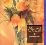 マスネ:管弦楽作品集~絵のような風景~