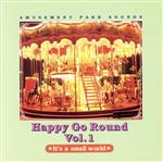 Happy go round Vol.1