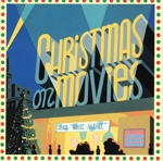 クリスマス・オン・ムーヴィー