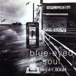 ブルー・アイド・ソウル~フォーエバー・ベスト