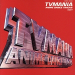 テレマニア~アニメDance Tracks Vol.1