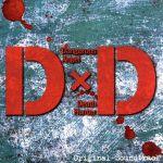 「D×D」オリジナル・サウンドトラック
