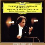 メンデルスゾーン:交響曲第3番<スコットランド>第4番<イタリア>