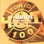 J-WAVE TOKYO HOT 100~ワーナー編