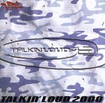 Talkin’Loud 2000