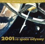 「2001年宇宙の旅」オリジナル・サウンドトラック