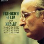 モーツァルト:ピアノ・ソナタ第11番・第13番・第15番・ロンド