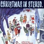 CHRISTMAS IN STEREO