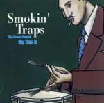 Rhythm & Drums Magazine presents スモーキン・トラップス~ドラム・プロジェクト2