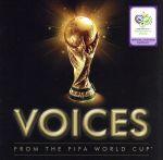 VOICES~2006FIFAワールドカップ・ドイツ大会 公式アルバム