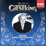 モーツァルト:ピアノ小品集(第3集)《ワルター・ギーゼキングの芸術Vol.9》