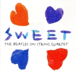 SWEET-THE BEATLES STRING QUARTET-