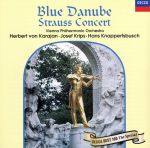 J.シュトラウス:美しく青きドナウ~ウィーン・フィル シュトラウス・コンサート