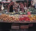 back to slow food re MUSICA#8~ スローフードにかえろう。