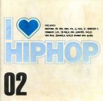 I LOVE HIP HOP Vol.2