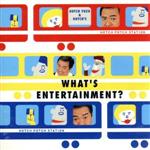 ハッチポッチステーション-What’s Entertainment?-