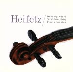 ドビュッシー/サン=サーンス/フォーレ/グリーグ:ヴァイオリン・ソナタ集