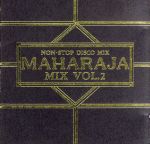 ノン・ストップ・ディスコ・ミックス~マハラジャ・ミックスVol.2