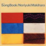 槇原敬之 Song Book“since 1997~2001”