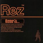 Rez-Gamer’s Guide to...