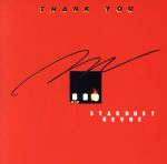 スターダスト・レビュー4::THANK YOU