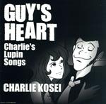 ルパン三世:GUY’S HEART ~Charlie’s Lupin Songs~