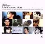 Cool City Production vol.3 Mai-K’s club side