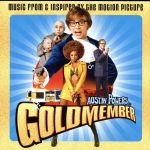 オースティン・パワーズ:ゴールド・メンバー オリジナル・サウンドトラック
