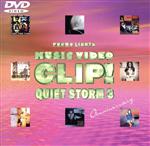 CLIP!QUIET STORM 3