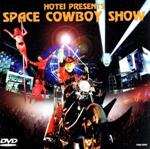 SPACE COWBOY SHOW