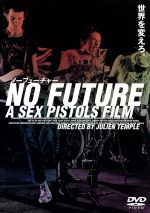 NO FUTURE A SEX PISTOLS FILM ノーフューチャー デラックス版