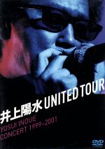 UNITED TOUR YOSUI INOUE CONCERT 1999~2001