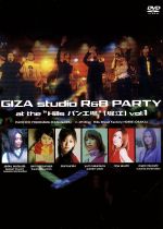 GIZA studio R&B PARTY at the“Hills パン工場”[堀江]vol.1