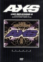 LIVE REFLEXIONS Ⅱ-SYNC-ACROSS JAPAN TOUR’94 DELICATE PLANET ARENA STYLE-Ⅱ