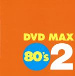 DVD MAX 80’s 2