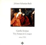 バッハ:ヴィオラ・ダ・ガンバ・ソナタ集他