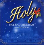 Holy~ザ・ベスト・オブ・ヴァチカン・クリスマスコンサート~