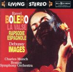 ラヴェル:ボレロ、スペイン狂詩曲/ドビュッシー:管弦楽のための映像