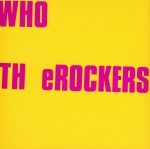 WHO TH eROCKERS