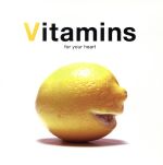 Vitamins~for your heart~