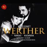 マスネ:ウェルテル(全曲)