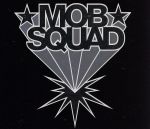 MOB SQUAD