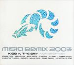 MISIA REMIX 2003 KISS IN THE SKY(CCCD)